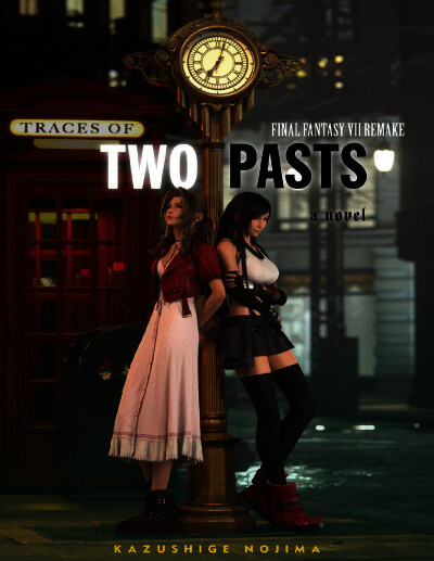 Final Fantasy VII Remake: Traces of Two Pasts